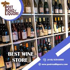 The Best Wine Store Is A Great Way To Complement A Good Meal Post Road Liquors Offers The Best Wine Collection In 2020 Wine And Spirits Store Wine Store Liquor Store