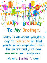 Birthday Wishes To My Brother Images Happy Birthday To My Brother Birthday Cards For Brother Happy Birthday Brother Birthday Wishes For Brother