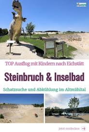 Steinbruch Inselbad Eichstatt Kimapa Kids On Tour Kimapa Ausflug Urlaub In Deutschland Urlaub Reisen