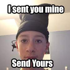 I Sent You Peepee Memes