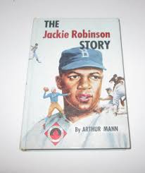 The Jackie Robinson Story by Mann, Arthur | Hardcover | Â©1963 | Grosset &  Dunlap | - Biblio