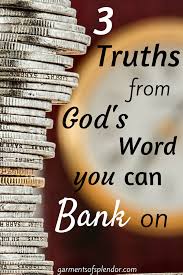 Three Truths From God S Word You Can Bank On Positive Quotes Christian Blog Post Words