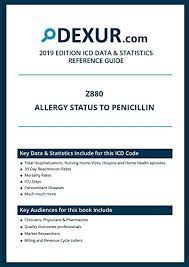 Icd 10 Z880 Allergy Status To Penicillin Dexur Data Statistics Reference Guide Kindle Edition By Health Dexur Health Fitness Dieting Kindle Ebooks Amazon Com