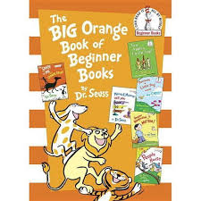 Seuss books in bulk on our website, but to call or email us for title recommendations. The Big Orange Book Of Beginner Books Beginner Books Series Hardcover By Dr Seuss Target
