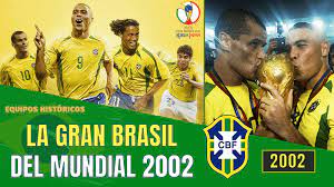 Selección de fútbol de brasil. La Gran Brasil Pentacampeona Del Mundo En Corea Y Japon 2002