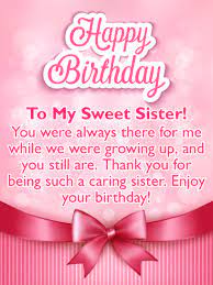There is no better sister that i could dream up. To My Sweet Sister Pink Ribbon Happy Birthday Card Birthday Greeting Cards By Davia