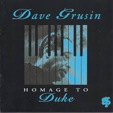 Dave Grusin Homage To Duke 1993 Grusin S Tribute To Duke Ellington Album Is A Very Enjoyable Musical Experience Eight Homage Duke Ellington Mood Indigo