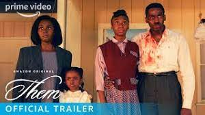 Presented by amazon music, the prime day show will premiere globally on june 17th. Them Official Trailer Prime Video Youtube