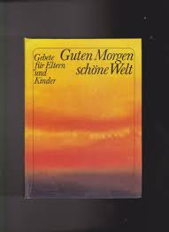 Guten morgen deutschland (gmd) ist der titel des frühstücksfernsehens beim privatsender rtl, das seit dem 26. Guten Morgen Schone Welt Bucher Gebraucht Antiquarisch Neu Kaufen