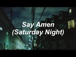 Panic At The Disco Say Amen Saturday Night Lyrics Panic At The Disco Say Amen Saturday Night Lyrics Disco Songs Saturday Night Lyrics Disco