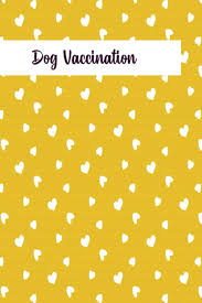 Download vaccine record book for free. Dog Vaccination Dog Vaccinations Schedule Puppy Shots Vaccinations Record Pet Health Record Book Vaccination Booklet For Records Vaccine Record Tracker Puppy And Dog Immunization Schedule Elephant Press The Little 9798688397581