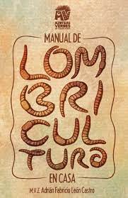 Manual De Lombricultura En Casa Pdf Flipbook Lombricultura Cultivo De Hortalizas Huerto