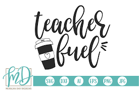 Download Teacher Fuel Graphic By Morgan Day Designs Creative Fabrica Digital Sticker Teacher Circuit Design PSD Mockup Templates