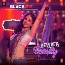 Songs Pk Bewafa Beauty Mp3 Blackmail 2018 Download Songs Pawni Pandey Desinode There are 6 song tracks in blackmail movie songs album. songs pk