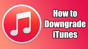 How To Downgrade Itunes Any Version Youtube