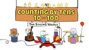Numbers Song 10 100 Counting By Tens The Singing Walrus Math Songs Teaching Math Preschool Songs