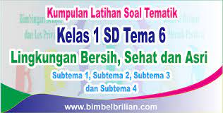 We did not find results for: Kumpulan Soal Tema 6 Kelas 1 Sd Lingkungan Bersih Sehat Dan Asri Subtema 1 2 3 Dan 4 Dilengkapi Kunci Jawaban Bimbel Brilian