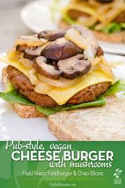 field roast fieldburger and chao cheese review vegan comfort food quick vegan meals vegan lunch recipes