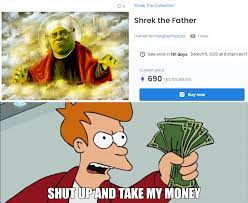 Nfts Are Something Else R Memes