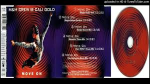 M M Crew Feat Cali Gold Move On Pan European Move Mix 1995 Cali Moving Crew
