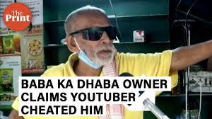 Baba ka dhaba is a pure example of what good social media can do. Baba Ka Dhaba Owner Accuses Youtuber Who Made Him Viral Of Cheating Misappropriating Money Youtube