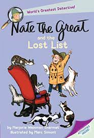 Join nate the great and his trusty companion, sludge, in solving the greatest mysteries a boy could search for. Nate The Great And The Lost List English Edition Ebook Sharmat Marjorie Weinman Simont Marc Amazon De Kindle Shop