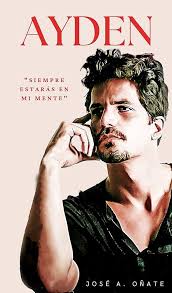 Ayden: Siempre estarás en mi mente eBook : Oñate Pérez, Jose Antonio :  Amazon.es: Tienda Kindle