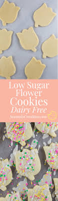 *percent daily values are based on a 2,000 calorie diet. Low Sugar Flower Sugar Cookies Dairy Free Recipe Seasonly Creations