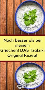 Noch Besser Als Bei Meinem Griechen Das Tzatziki Original Rezept Tzatziki Original Rezept Gourmet Rezepte Rezepte