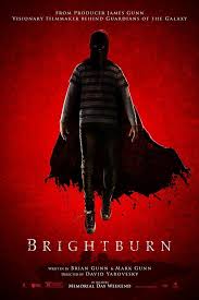 Brightburn Opens At Regal On May 24 2019 James Gunn Full Movies Movie Posters