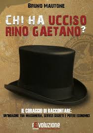 Dai suoi amici confratelli veniva a conoscenza della verità su alcuni misteri della storia italiana del '900. Chi Ha Ucciso Rino Gaetano Il Coraggio Di Raccontare Un Indagine Tra Massoneria Servizi Segreti E Poteri Economici Amazon De Bucher