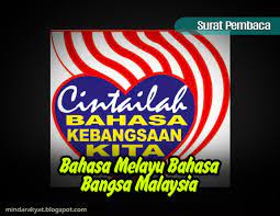 Sebagai contoh, kempen melestarikan bahasa kebangsaan. Bahasa Melayu Bahasa Bangsa Malaysia Minda Rakyat