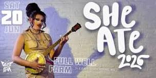 SHE ATE @ Full Well Farm