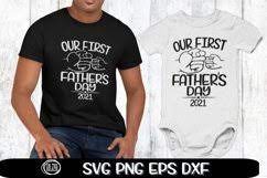 Free Free 278 Our First Father&#039;s Day 2021 Svg SVG PNG EPS DXF File