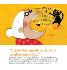 He has received awards from the society of illustrators, the martha kinney cooper ohioana library association, the national cartoonists society. There Was An Old Lady Who Swallowed A Fly Rashin