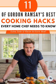 11 Gordon Ramsay Cooking Tips Every Home Chef Needs To Know Typically Topical In 2020 Gordon Ramsay Home Cooking Cooking Tips Gordon Ramsay