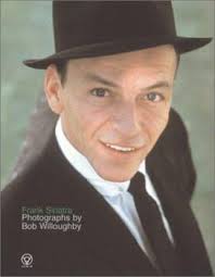 Sinatra: An Intimate Collection book by Bob Willoughby
