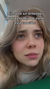Mama Porque No Para De Sonar Esa Cancion