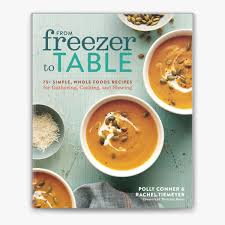 From Freezer to Table by Polly Conner & Rachel Tiemeyer