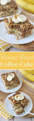 Two Delicious Treats In One Banana Bread And Coffee Cake Coffee Cake Recipes Coffee Cake Banana Coffee Cakes