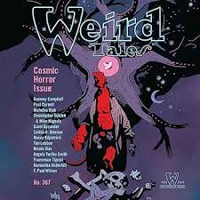 Weird Tales Magazine No. 367 : Maberry, Jonathan, Various Authors, Maberry,  Jonathan, Brick, Scott, Fass, Robert, Foster, James Anderson, Miller,  Heath, Hellegers, Neil, Clark, Roger, Hempel, Joe, Ballerini, Edoardo,  Wong, Eunice, Vance, Simon, Adams ...