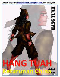 Keturunan arab cina di indonesia sulit menjadi pns. Hang Tuah Keturunan China Sejarah Hang Tuah