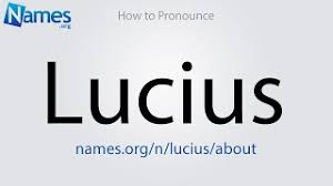 Use it for writing poetry, composing lyrics for your song or coming up with rap verses. How To Pronounce Lucius Youtube