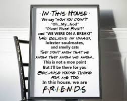 Friends Quotes Tv Poster Friends Tv Show In This House Poster Funny Quotes Bedroom Poster Joey Tribbiani Rachel And Mo Friends Poster Friends Quotes Friends Tv
