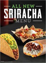 Taco Bell Is Turning Up The Heat With A New Sriracha Menu Taco Bell Food Tacos