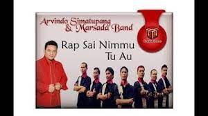 Rap sai nimmu tu ahu. Arvindo Simatupang Marsada Band Rap Sai Nimmu Tu Au Youtube