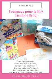 Craquage Pour La Box Tiniloo Bebe La Fee Biscotte En 2020 Box Future Maman Bebe Magazine Parents