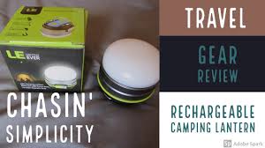 Le Portable Led Camping Lantern Product Review Lighting Ever Youtube
