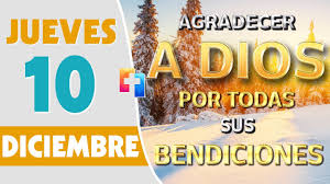 Oracion De La Manana De Hoy Jueves 10 De Diciembre Agradece Al Despertar Y Tendras Un Dia Milagroso Youtube Te pido para que el salir de mi trabajo pueda llegar con calma y paz a mi hogar, dirígeme con cuidado y sabiduría. oracion de la manana de hoy jueves 10