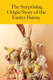 The Easter Bunny S Surprising Origin Story Easter Bunny Easter Bunny Origin Easter Inspiration